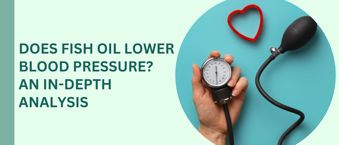 Does Fish Oil Lower Blood Pressure? An In-depth Analysis